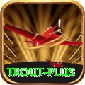 trout Live Premium